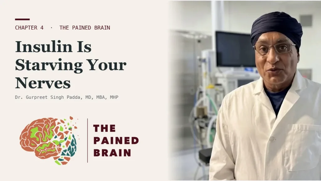 Title card for The Hormone Nobody Measured Is Starving Your Nerves, Chapter 4 of The Pained Brain, showing Dr. Padda