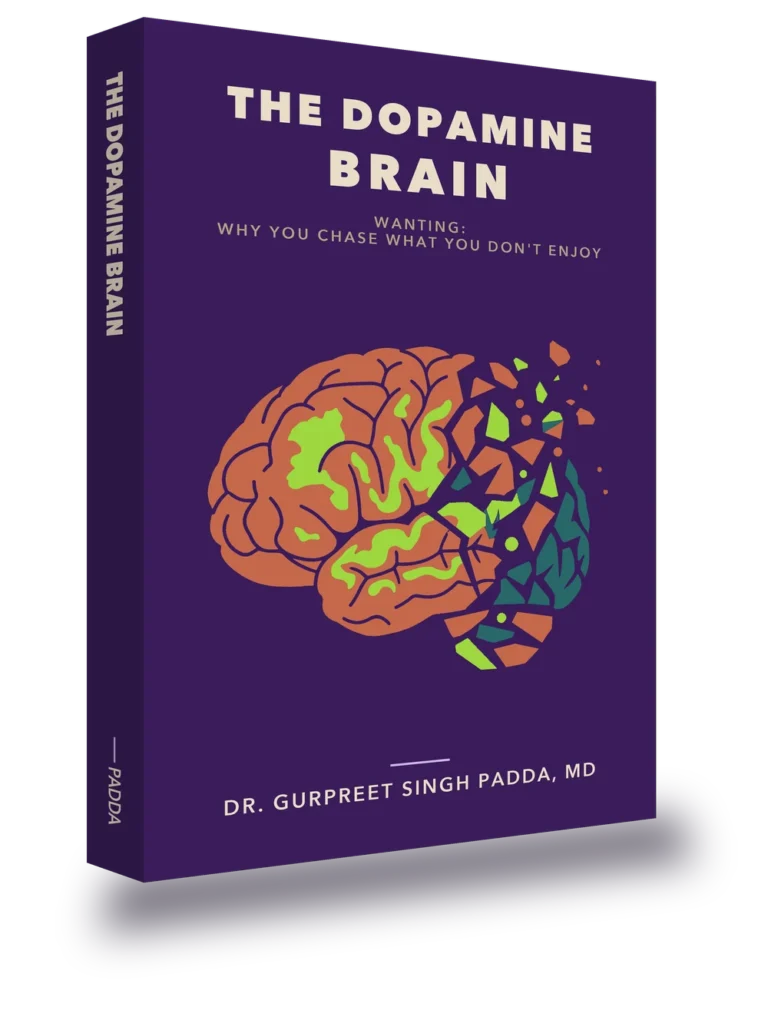 The Dopamine Brain: Wanting: Why You Chase What You Don't Enjoy, by Dr. Gurpreet Singh Padda, MD, MBA, MHP