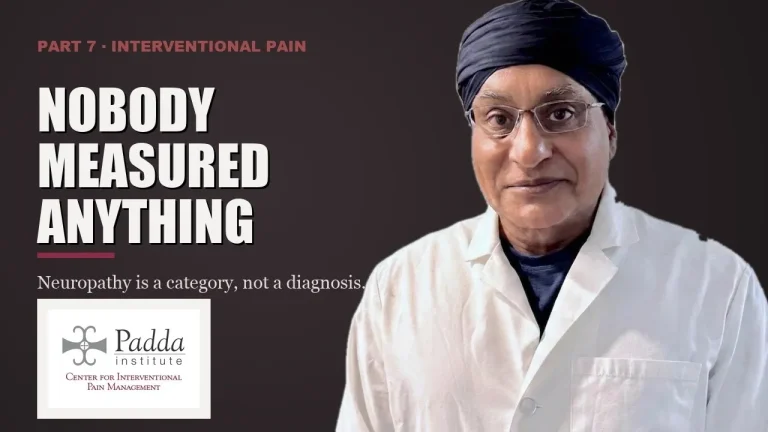 Interventional pain series title card featuring Dr. Gurpreet Singh Padda in a lab coat — neuropathy as a category rather than a diagnosis