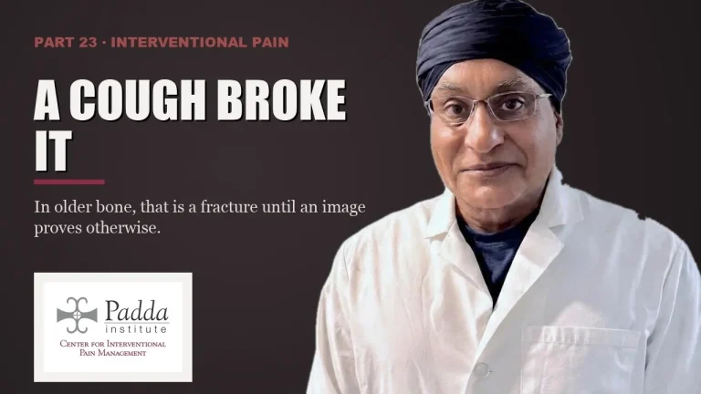 Interventional pain series title card featuring Dr. Gurpreet Singh Padda in a lab coat — a cough causing a vertebral compression fracture in older bone