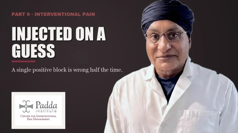 Interventional pain series title card featuring Dr. Gurpreet Singh Padda in a lab coat — why a single positive diagnostic block is unreliable